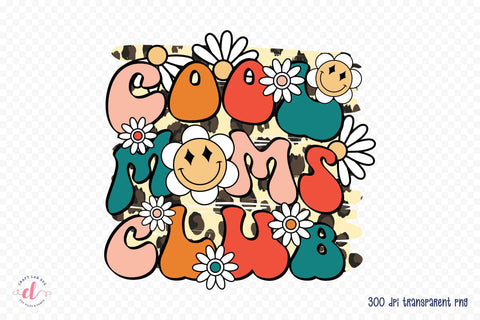 Retro Mother's Day Sublimation - Cool Moms Club Sublimation CraftLabSVG 