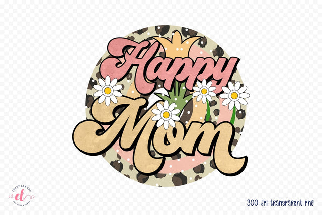 Retro Mother's Day Sublimation | Happy Mom Sublimation CraftLabSVG 