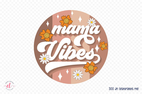 Retro Mother's Day Sublimation - Mama Vibes Sublimation CraftLabSVG 