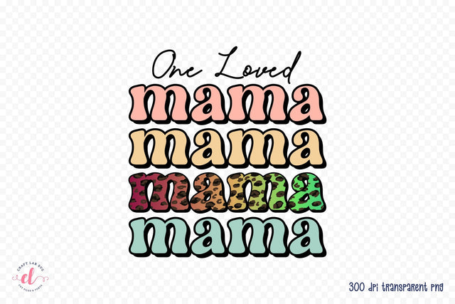 Retro Mother's Day Sublimation - One Loved Mama Sublimation CraftLabSVG 