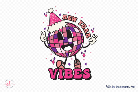 Retro New Year Vibes PNG Retro Sublimation Sublimation CraftLabSVG 