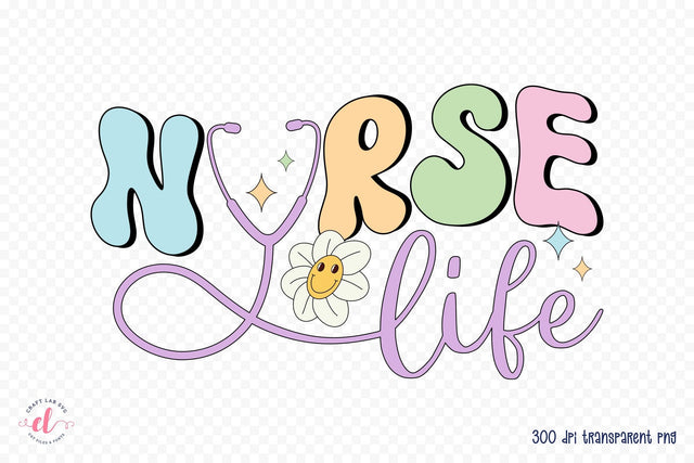 Retro Nurse Life PNG Sublimation Sublimation CraftLabSVG 
