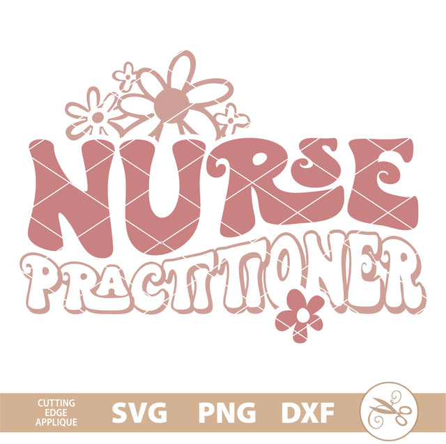 Retro Nurse Practitioner SVG, PNG, DXF SVG Cutting Edge Applique 