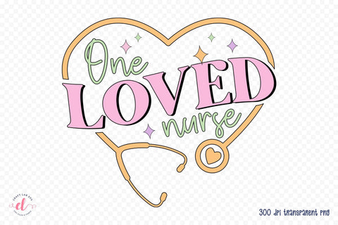 Retro One Loved Nurse Sublimation PNG Sublimation CraftLabSVG 