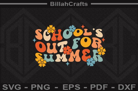 Retro School’s Out for Summer SVG Last Day of School Cut File SVG BillahCrafts 