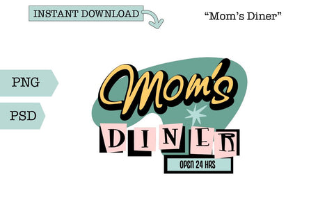 Retro Signs SVG/Sublimation-Mom's Diner SVG Sharia Morton Designs 