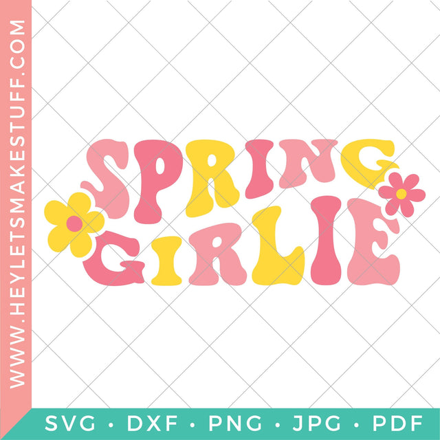 Retro Spring Girlie SVG Hey Let's Make Stuff 