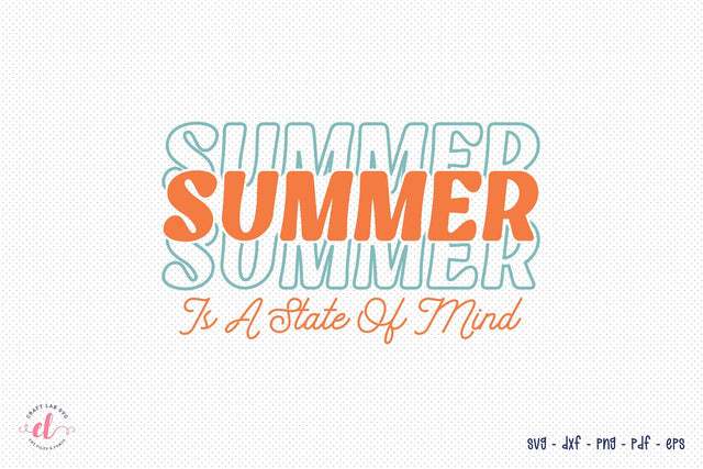 Retro Summer is a State of Mind SVG SVG CraftLabSVG 