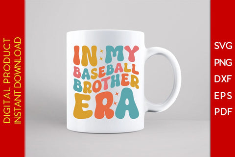Retro Wavy In My Baseball Brother Era SVG PNG PDF Cut File SVG Creativedesigntee 