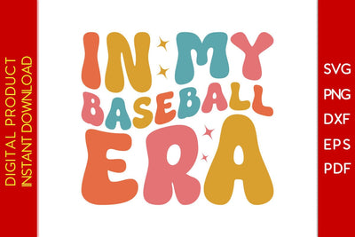 Retro Wavy In My Baseball Era SVG PNG PDF Cut File SVG Creativedesigntee 