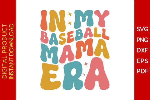 Retro Wavy In My Baseball Mama Era SVG PNG PDF Cut File SVG Creativedesigntee 