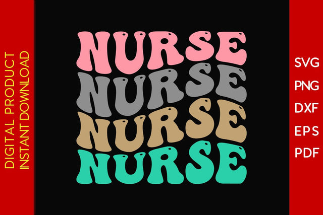 Retro Wavy Text Nurse SVG PNG PDF Cut File SVG Creativedesigntee 