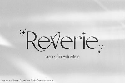 Reverie Modern Sans Font Font Beck McCormick 