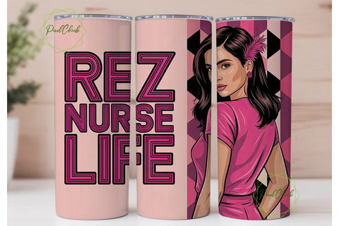Rez Nurse Life 20oz Tumbler Wrap Sublimation PixelChick 
