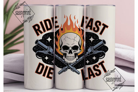 Ride Fast Die Last 20oz Tumbler Wrap Sublimation sassyprint 