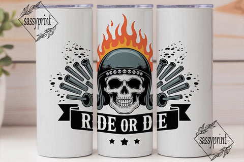 Ride or Die Skull Tumbler Wrap Sublimation sassyprint 