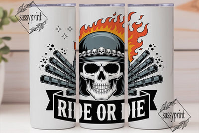 Ride or Die Skull Tumbler Wrap Sublimation sassyprint 