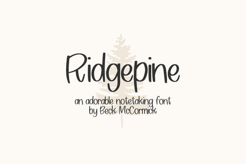 Ridgepine Sans Font Beck McCormick 