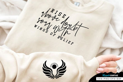 Rise Above Doubt Soar with Wings of Belief Sleeve SVG Design, Inspirational sleeve SVG, Motivational Sleeve SVG Design, Positive Sleeve SVG SVG Regulrcrative 