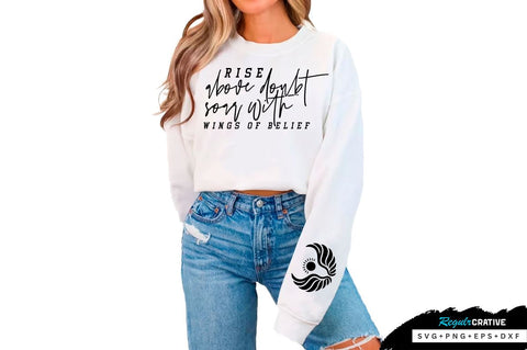 Rise Above Doubt Soar with Wings of Belief Sleeve SVG Design, Inspirational sleeve SVG, Motivational Sleeve SVG Design, Positive Sleeve SVG SVG Regulrcrative 