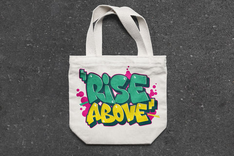 Rise Above - Graffiti Vector Design SVG Mozzatype 