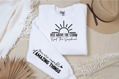 Rise above the storm find the sunshine Sleeve SVG Design SVG Designangry 