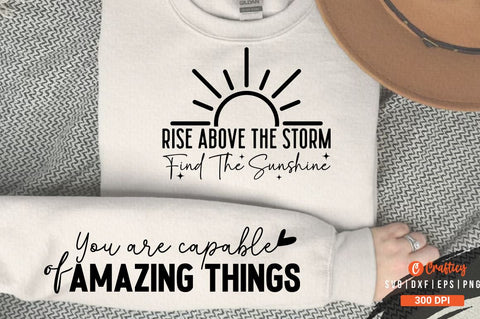Rise above the storm find the sunshine Sleeve SVG Design SVG Designangry 