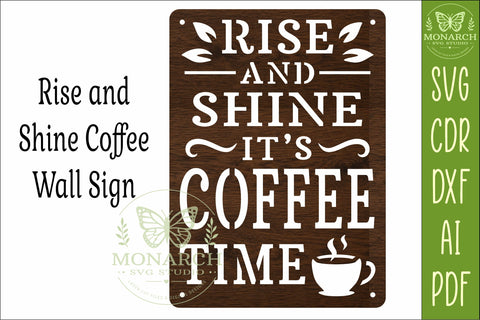 Rise And Shine It's Coffee Time SVG | Coffee Lover Laser Cut SVG APInspireddesigns 