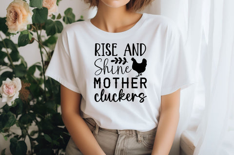 Rise and shine mother cluckers SVG design SVG Regulrcrative 