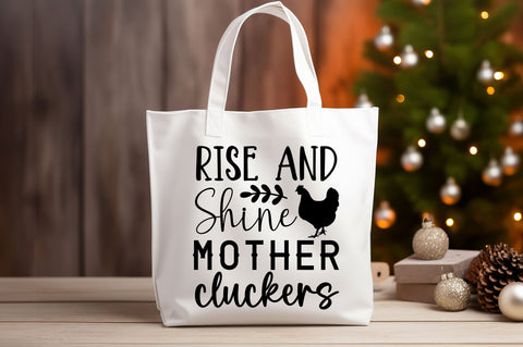 Rise and shine mother cluckers SVG design SVG Regulrcrative 
