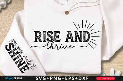 Rise And Thrive Sleeve SVG Design SVG Regulrcrative 