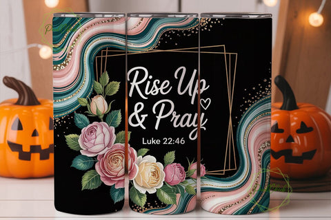 Rise & Pray Tumbler Wrap PNG Sublimation PixelChick 