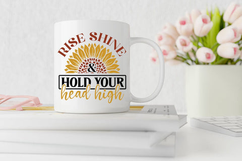 Rise shine & hold your head high SVG Design SVG Designangry 