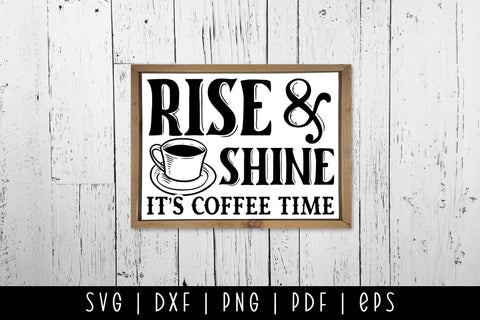 Rise & Shine It's Coffee Time, Vintage Coffee SVG SVG CraftLabSVG 