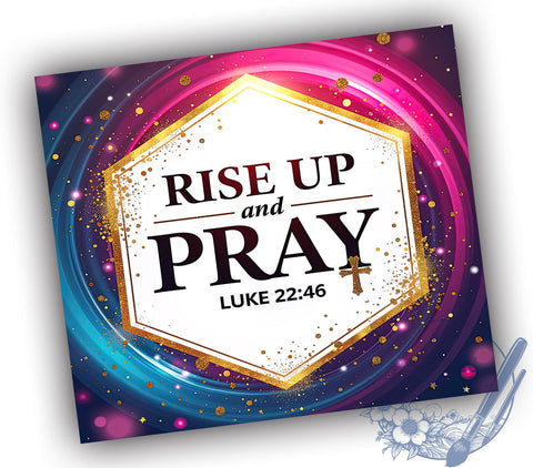 Rise Up and Pray Tumbler, Christian Tumbler Wrap, 20oz Faith Drinkware, Inspirational Tumbler Design, Bible Verse Tumbler, Digital Download Tumbler, Religious Gift Tumbler, Prayer Theme Sublimation ToriDesigns 
