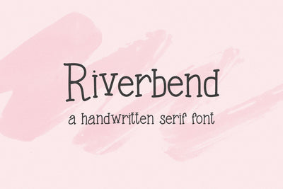 Riverbend Serif Font Font Beck McCormick 