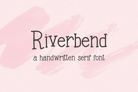 Riverbend Serif Font Font Beck McCormick 
