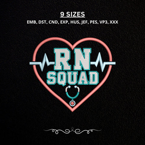 RN Squad Embroidery Design – Registered Nurse Heartbeat Stethoscope Embroidery File, Nurse Team Medical Machine Embroidery Embroidery/Applique DESIGNS PatternFeed8 
