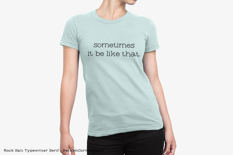 Rock Salt Typewriter Serif Font Font Beck McCormick 