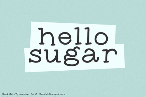 Rock Salt Typewriter Serif Font Font Beck McCormick 
