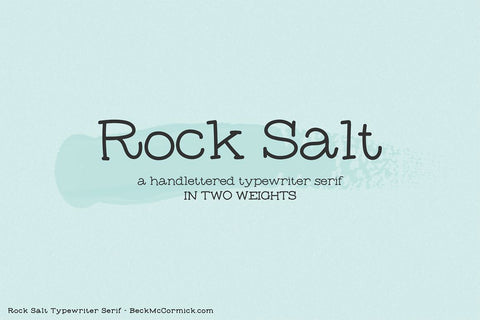 Rock Salt Typewriter Serif Font Font Beck McCormick 