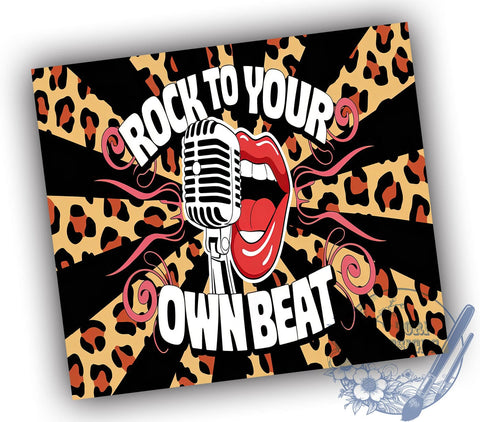 Rock to Your Own Beat Leopard Tumbler, 20oz Tumbler Wrap, Music Lover Gift, Trendy Animal Print Mug, Personalized Leopard Tumbler, Stylish Drinkware Sublimation ToriDesigns 