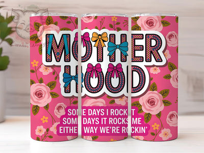 Rockin Motherhood 20oz Tumbler, Sarcastic Mom Gift, Funny Parenting Humor, Sublimation Design, 20oz Tumbler, Mom Life Chaos, Relatable Mom Quote Sublimation Lara' s Designs 