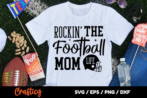 Rockin The Football Mom Life SVG Design SVG Designangry 