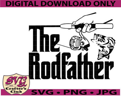 Rod Father GodFather Fishing dad's day SVG Design SVG SVG Crafter's Club 
