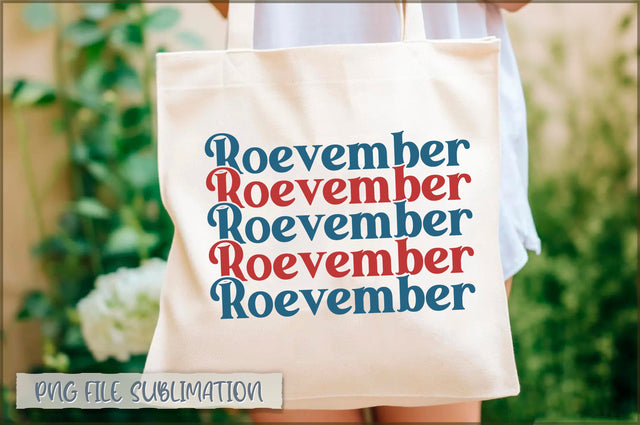 Roevember Tote Bag, Feminist Tote Bag Tote Bag Sublimation Shetara Begum 