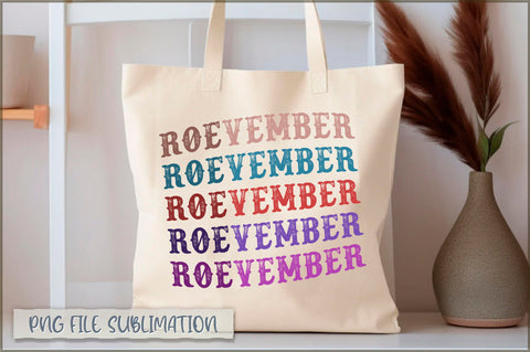 Roevember Tote Bag, Feminist Tote Bag Tote Bag Sublimation Shetara Begum 