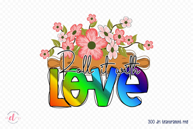 Roll It with Love | Funny Kitchen Sublimation Sublimation CraftLabSVG 