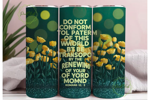 Romans 12:2 Floral Tumbler Wrap Sublimation PixelChick 