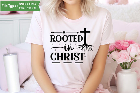 Rooted In Christ SVG Design, Christian SVG Design, SVGs,Quotes and Sayings,Food & Drink,On Sale, Print & Cut SVG DesignPlante 503 